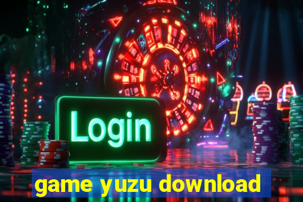 game yuzu download